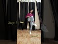 Bachpan Ka Pyaar Badshah Aastha Gill Dance Step Tutorial Short Anuradha Dance Queen