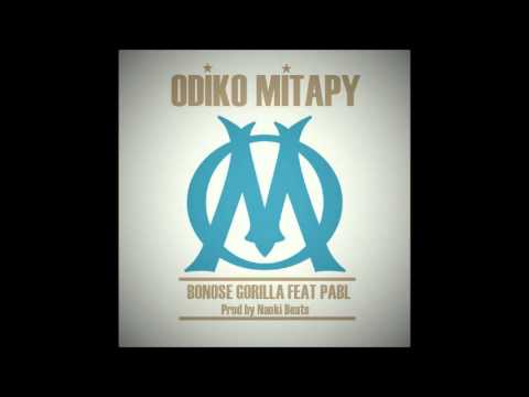 Bonose Gorilla ft Pabl - Odiko Mitapy (Official Audio)