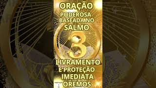 ORAÇÃO PODEROSA QUE TRANSFORMA #deus #livramento #salmos #oração #oraçãoforte