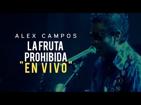 La Fruta Prohibida (En Vivo) - Alex Campos | Video Oficial