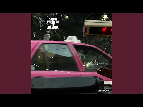 Santo Espíritu (Te Amamos)
