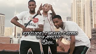 G Herbo x Key Glock x Z-Money - &quot;Bon Appétit&quot; | Presented by @lakafilms