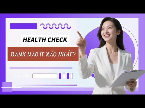 Kiểm tra sức khỏe cổ phiếu