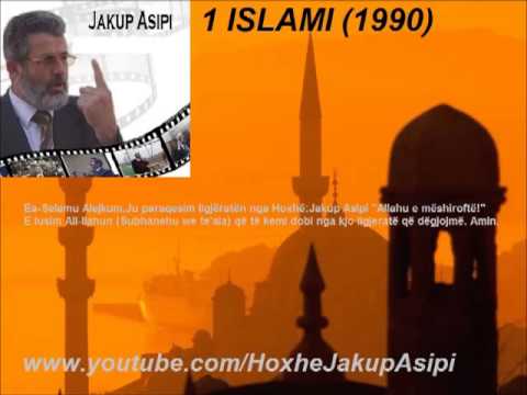 XHIHADI -  (1990) .-Hoxhë:Jakup Asipi (Allahu e mëshiroftë!)