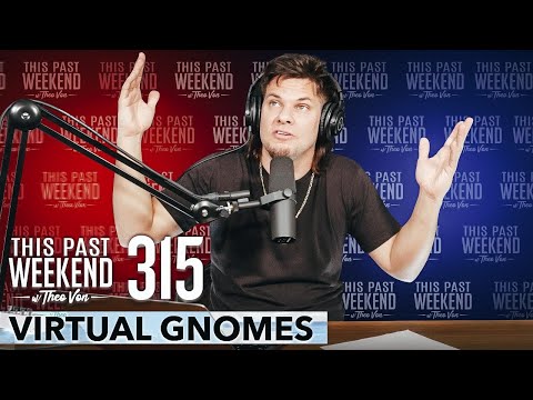 Virtual Gnomes | This Past Weekend w/ Theo Von #315 video thumbnail