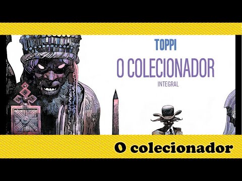 KitineteHQ 447 - O colecionador, de Sérgio Toppi