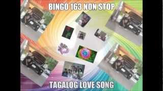 TAGALOG LOVE SONG'S (BINGO163 NON STOP MUSIC)