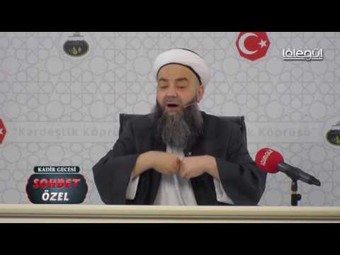 Cübbeli Ahmet Hoca İle Kadir Gecesi Özel Sohbeti 02 Temmuz 2016