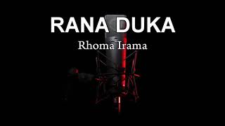 Download lagu Rana Duka - Rhoma Irama mp3