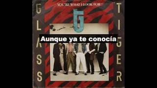 Glass Tiger - You&#39;re What I Look For (Sub Español)