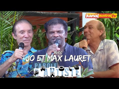 Parole D'Artiste avec JO et MAX LAURET