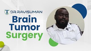 Brain Tumour Surgery | Dr. Ravisumanreddy