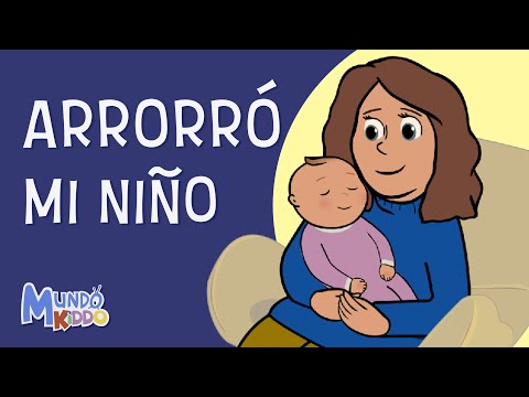 ARRORRÓ MI NIÑO - Las Más Bellas Canciones De Cuna Para Bebés