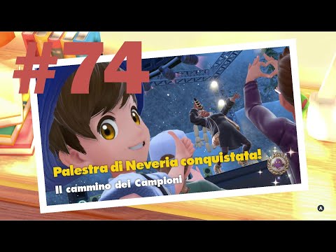 Pokémon Scarlatto-#74-La palestra di Neveria: Lima e il tipo spettro-Walkthrough ITA-Guida