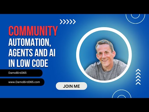 Learn Automation, Agents and AI in Low Code Power Platform