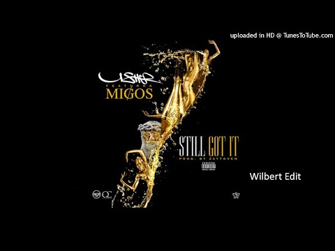 Usher feat Migos - Still got it (Atlantic In The Mood Edit)