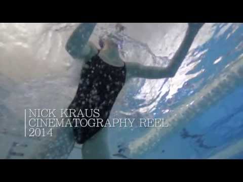 Nick Kraus Cinematography Reel 2014