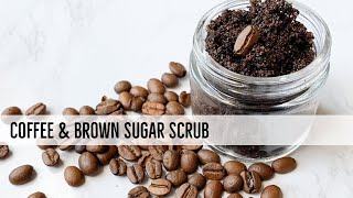 DIY Coffee & Brown Sugar Scrub