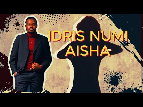 Idris Numi - Aisha (Acapella)