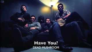DEAD MUSHROOM - Superock Preview