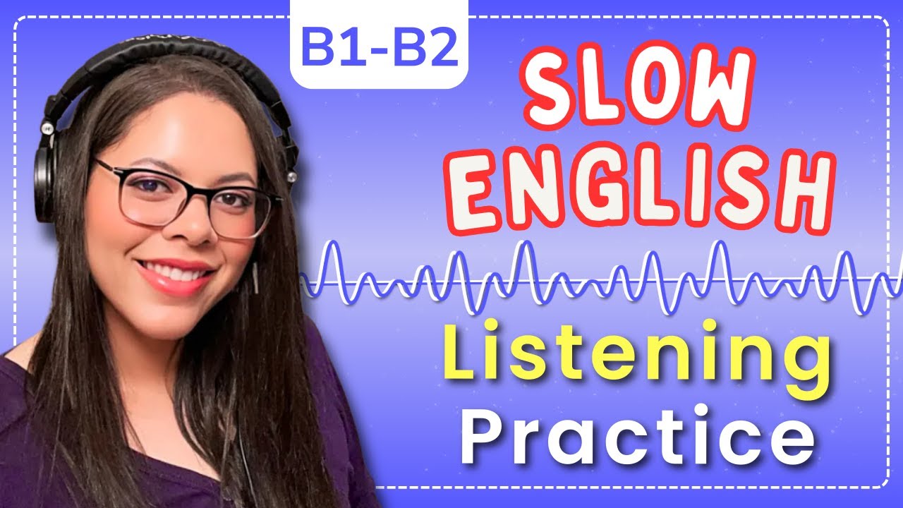 Slow English Listening for Intermediate (+ PDF) 🎧 Native Comprehensible Input Podcast