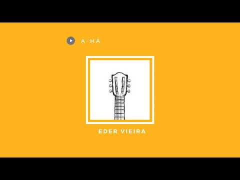 EDER VIEIRA - A há
