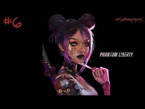 Cyberpunk 2077 2.0 Phantom Liberty Walkthrough Gameplay Part 6 - THE BLACK SAPPHIRE