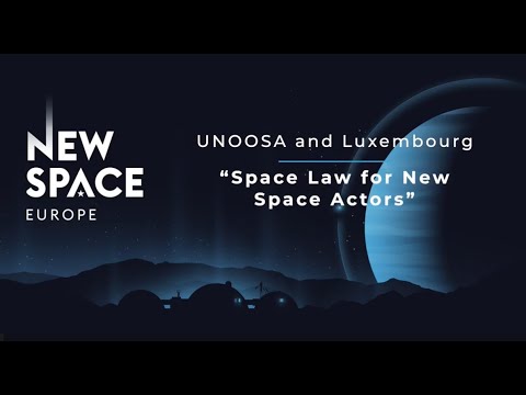 UNOOSA and Luxembourg Launch New Project: Space Law for New Space Actors