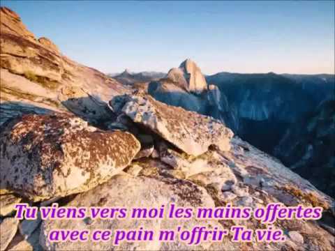 Je viens vers toi les mains ouvertes