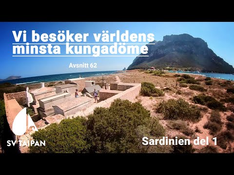 We visit the world's smallest kingdom, Tavolara Island! SV Taipan, ep 62