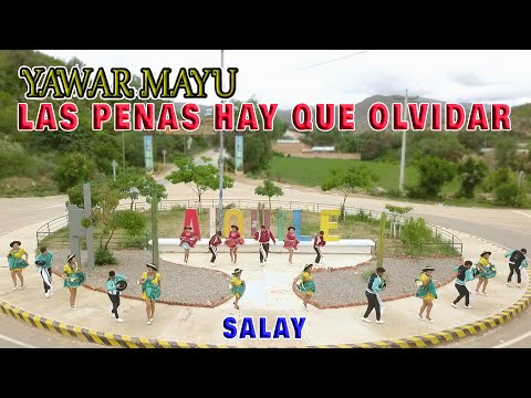 YAWAR MAYU - Las penas hay que olvidar (Video Oficial)