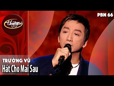 Thể hiện bởi Trường Vũ