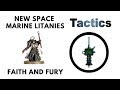 New Litanies of Battle from Faith and Fury: Rules, Review + Tactics - Space Marines Strategy Guide