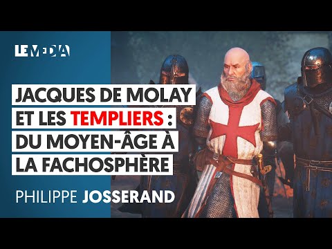 JACQUES DE MOLAY ET LES TEMPLIERS : DU MOYEN ÂGE À LA FACHOSPHÈRE | PHILIPPE JOSSERAND, JULIEN THÉRY