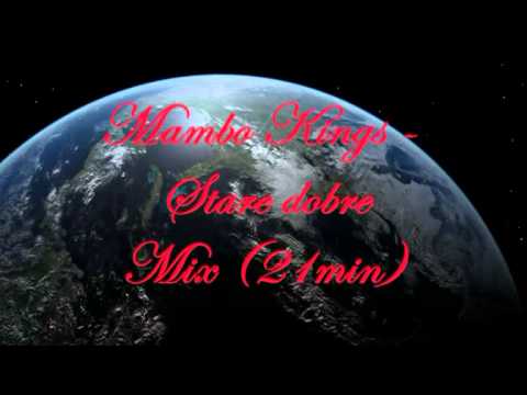 Mambo Kings - Stare dobre mix