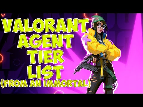 VALORANT AGENT TIER LIST (AN IMMORTALS OPINION!) CaMbCaMb