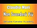 Claudia Mori - Non Succederà Più (Versione Karaoke Academy Italia)