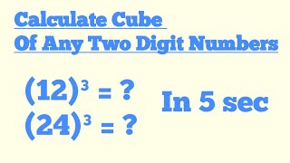 How to find Cube of any two digit numbers | vedic maths