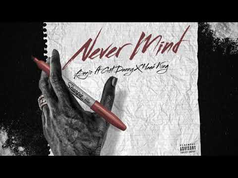 Never Mind | Beejoh ft Got Danny x Hau'e Kings, (2021)