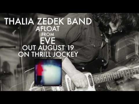 Thalia Zedek Band - Afloat (Official Audio)
