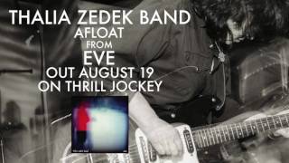 Thalia Zedek Band - Afloat (Official Audio)