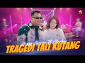 HAPPY ASMARA FT NDARBOY TRAGEDI TALI KUTANG Official Live Music