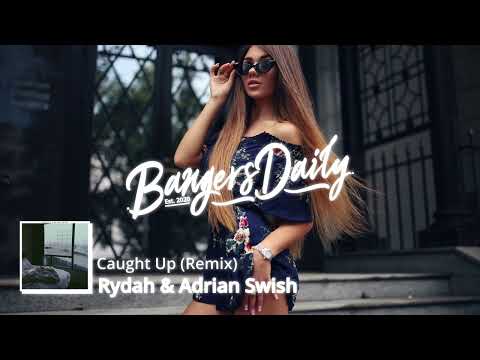 Rydah & Adrian Swish - Caught Up (Remix) (RnBass)