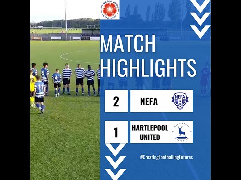 Match Highlights: NEFA 2-1 Hartlepool United U19's (07/12/22)