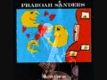 Moon Child / Pharoah Sanders