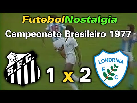 Santos 1 x 2 Londrina - 11-02-1978 ( Campeonato Brasileiro 77 )