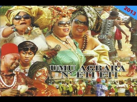 Ụmụ Agbara Na-Eti Eti 1 - Nigerian Igbo Movie 2013