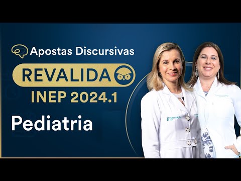 Aposta Discursiva Pediatria Revalida INEP | Maratona da Aprovação