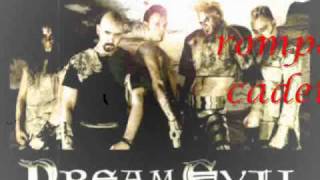 Dream Evil- BREAK tHE CHAINS (SUBTITULADO AL ESPAÑOL)