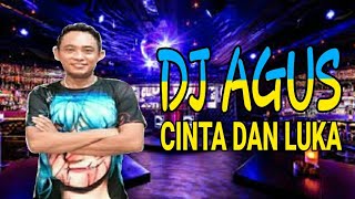 Download lagu DJ AGUS - CINTA DAN LUKA | PAPINKA mp3 Download lagu DJ AGUS - CINTA DAN LUKA | PAPINKA mp3